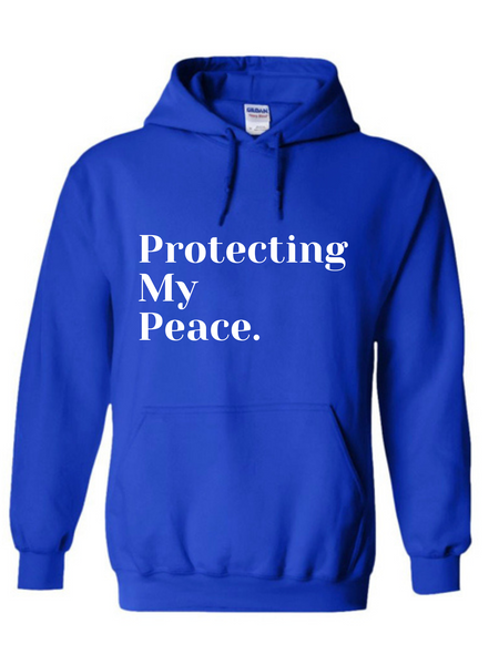 “Protecting My Peace” Unisex Hoodie Sweatshirt (Preorder)