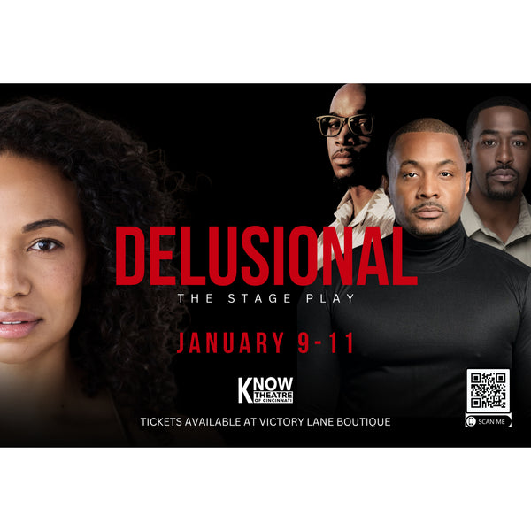 “DELUSIONAL” The Stage Play General Admission Tickets