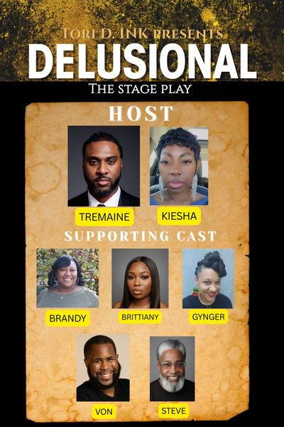 “DELUSIONAL” The Stage Play General Admission Tickets